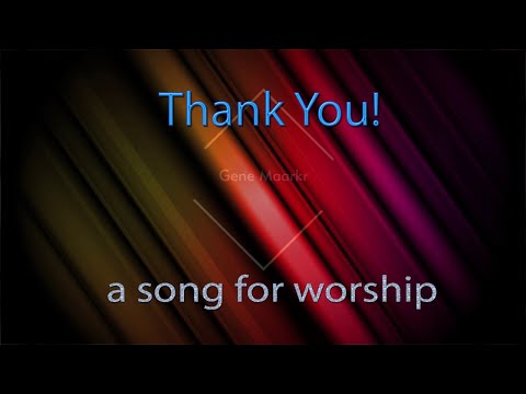Thank You - Gene Maarkr