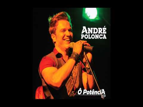 André Polonca - Ô Potência (música e letra)