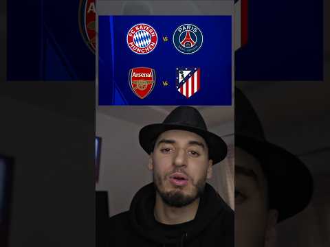 توقعي نصف نهائي دوري أبطال أوروبا 🤝😎