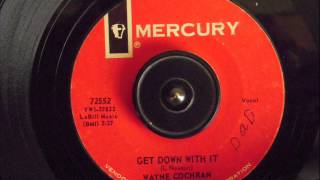 WAYNE COCHRAN -  GET DOWN WITH IT