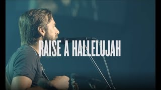 Raise a Hallelujah - Bethel Music[with lyrics]