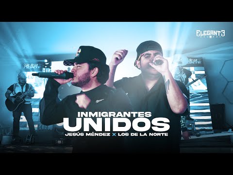 Inmigrantes Unidos - Jesus Mendez & Los De La Norte (Video Oficial)