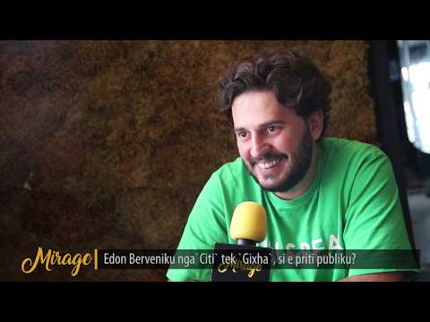 Edon Berveniku nga`Citi` tek `Gixha`, si e priti publiku?