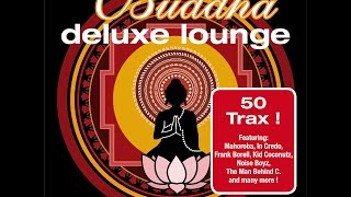 Various Artists - Buddha Deluxe Lounge - Mystic Chill Sounds (Manifold Records) [Full Album]