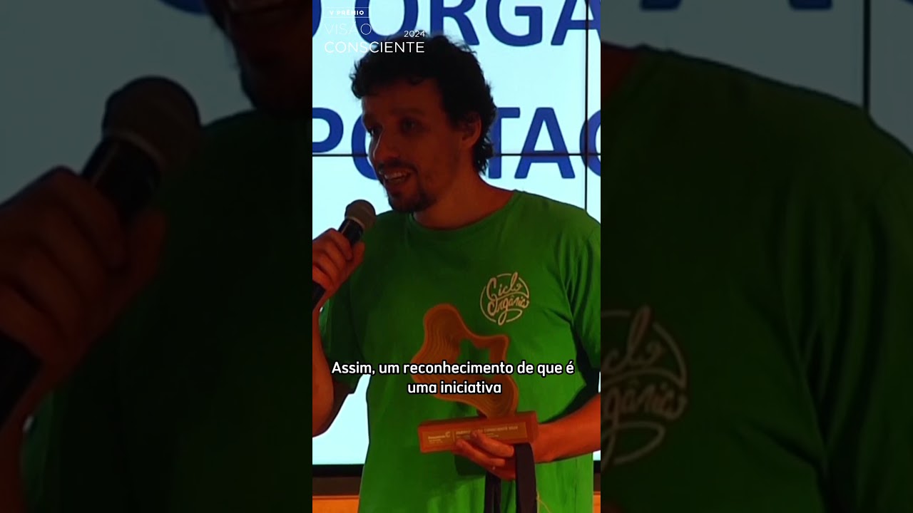 Ciclo Orgânico, vencedora do Prêmio Visão Consciente.