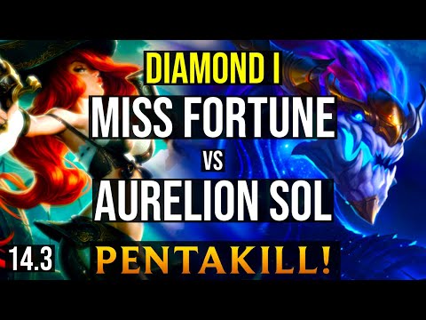 MISS FORTUNE Bot vs AURELION SOL | KR Diamond I - Patch 14.3