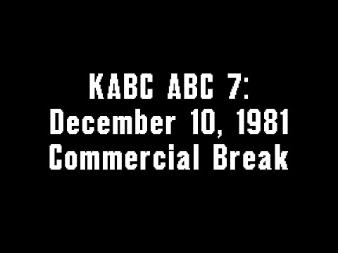 KABC ABC 7: December 10, 1981 Commercial Break