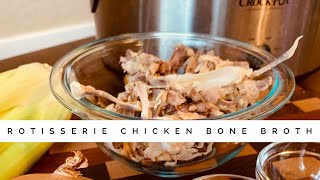 Bone Broth From Rotisserie Chicken
