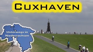 preview picture of video 'Cuxhaven - Unterwegs in Niedersachsen (Folge 07)'