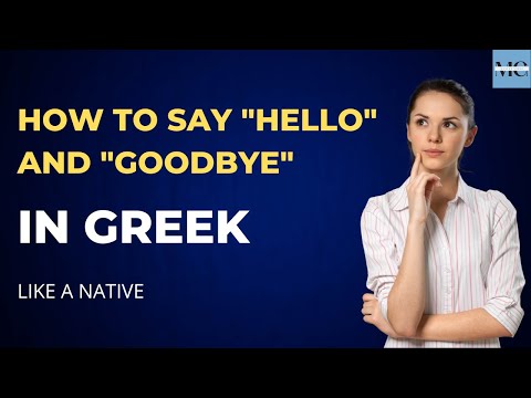 How to say "Hello" and "Goodbye" like a native Greek? These phrases and more are in this video!