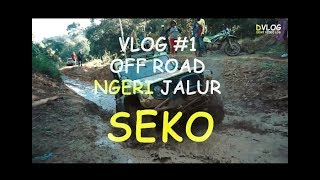 preview picture of video 'Offroad NGERINYA Jalur SEKO DVLOG #1'