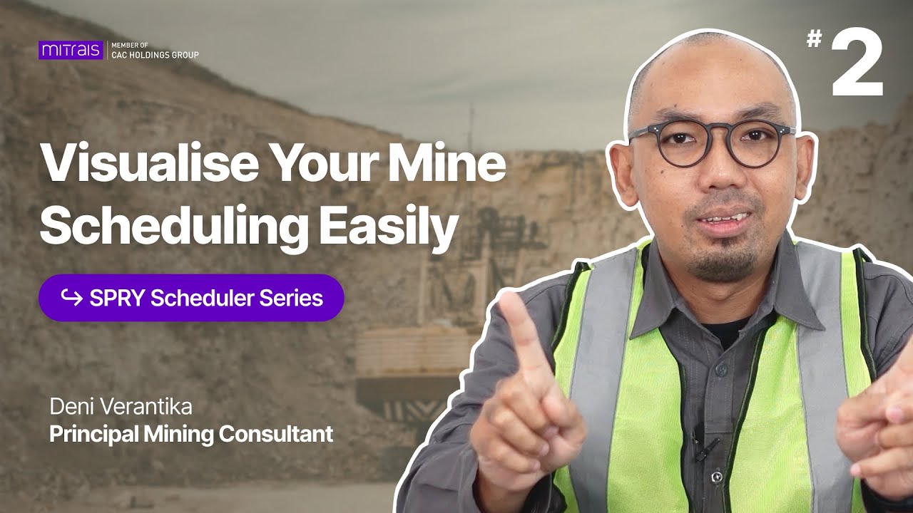 Visualise Your Mine Scheduling Easily - SPRY Scheduler Series