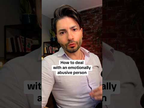 3 tips to effectively handle an emotionally abusive person