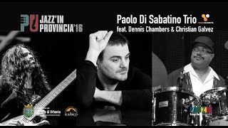 Paolo di Sabatino Trio - Teatro Bramante Urbania - Fano Jazz'n Provincia 2016