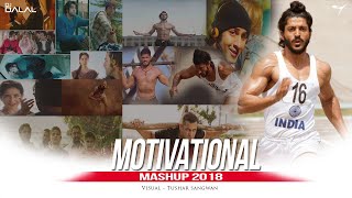 The Motivational Mashup 2018 - DJ Dalal London  Tu