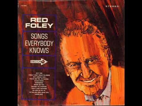 (Remember Me) I'm the One Who Loves You ~ Red Foley (1965)