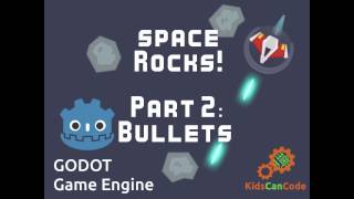 Space Rocks! Godot Tutorial Part 2