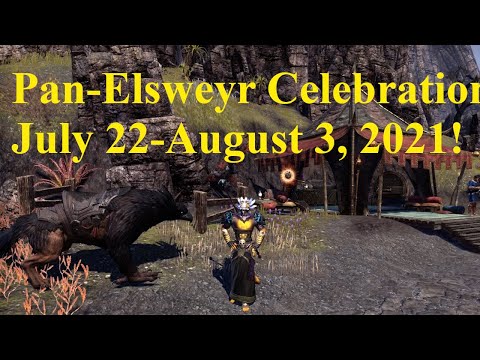 ESO Pan Elsweyr Celebration! July 22 August 3, 2021!