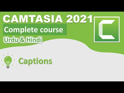 Captions | Camtasia Video editing tutorials | Camtasia full course