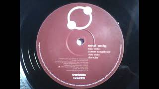 Soul Only ‎– Dancin