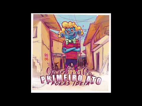 Gordinho Primeiro Ato  - Bololo de ideia