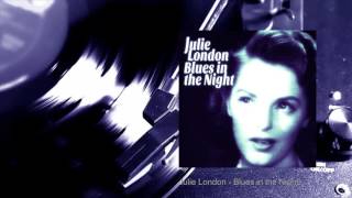 Julie London - Blues in the Night (Full Album)