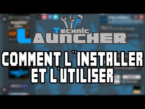 comment installer technic launcher