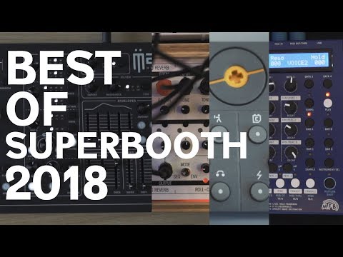 Top 3 Things at SuperBooth 2018 // IMO