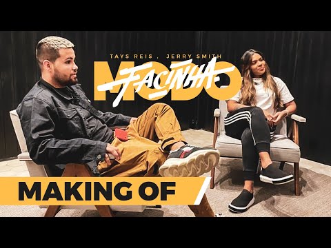 Making Of - MODO FACINHA | Tays Reis, Jerry Smith