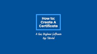 How to create a certificate on Gas Engineer Software