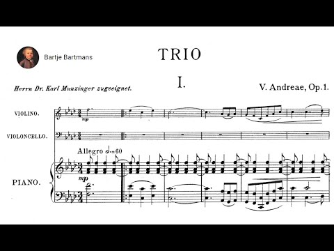 Volkmar Andreae - Piano Trio No. 1, Op. 1 (1899)