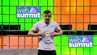 WEB SUMMIT GARY VAYNERCHUK KEYNOTE | LISBON PORTUGAL 2016