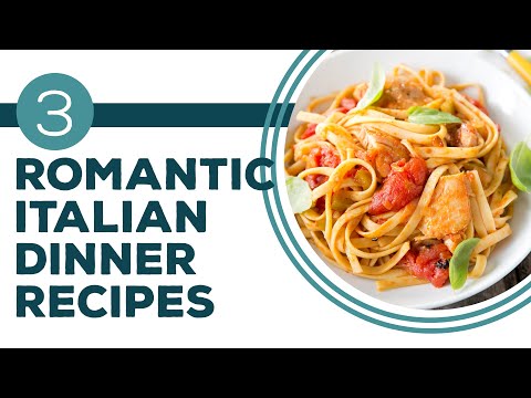 Full Episode Fridays: Italian Table for Two - 3 Romantic Italian Dinner Recipes