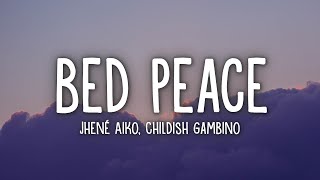 Jhené Aiko - Bed Peace (Lyrics) ft. Childish Gambino