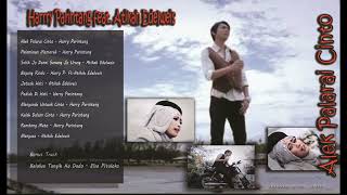 Download lagu 🔴 kumpulan lagu Harry Parintang Atikah Edelweis Elsa Pitaloka Full Album mp3 Download lagu 🔴 kumpulan lagu Harry Parintang Atikah Edelweis Elsa Pitaloka Full Album mp3