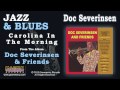 Doc Severinsen - Carolina In The Morning