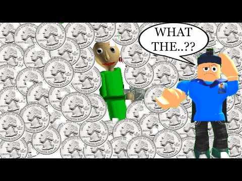 HUH?? WHATS UP WITH ALL THE QUARTERS?? | Baldi's Basics in Education and Learning