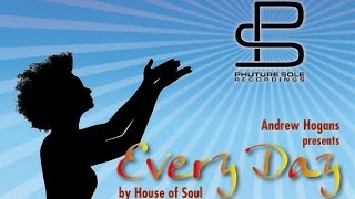 House Of Soul feat. Rochelle Rice - Everyday (Adam Rios and Johnny JM Vocal Mix)