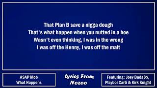 A$AP Mob - What Happens (Lyrics) Ft. Playboi Carti, A$AP Ferg, A$AP Rocky, Joey Bada$$