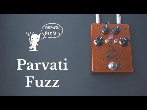 Demon Pedals - Parvati Fuzz [SofaJams]
