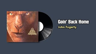 Goin' Back Home - John Fogerty (1986)