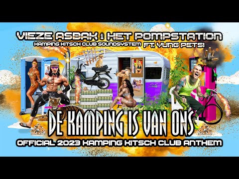 Vieze Asbak, Het Pompstation, Kamping Kitsch Club Soundsystem & Yung Petsi - De Kamping Is Van Ons