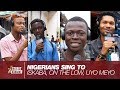 Nigerians Sing To Iskaba, On The Low, Uyo Meyo | Pulse TV | Street Karaoke