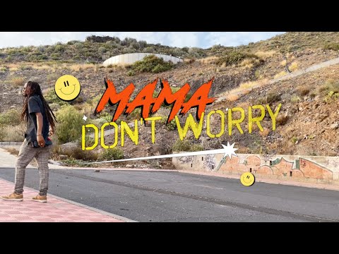 Jah Lightin Mountain - Mama Don't Worry (Dribble Riddim)【Official Video】
