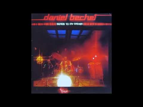 Daniel Bechet - Songs To My Father (1979) FULL ALBUM { Jazz Fusion }