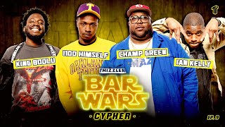 🌃 Bar Wars Cypher Ep. 9 || 1100 Himself, King Boolu, Ian Kelly & Champ Green - 2AM In The Town