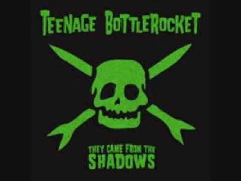 Teenage Bottlerocket - Don't Want To Go