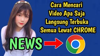Download lagu Cara Mencari Video Apa Saja Langsung Terbuka Semua Lewat CHROME mp3 Download lagu Cara Mencari Video Apa Saja Langsung Terbuka Semua Lewat CHROME mp3