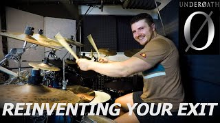 Underoath - Reinventing Your Exit - Drum Cover