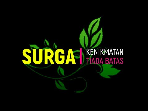 Surga | Kenikmatan Tiada Batas